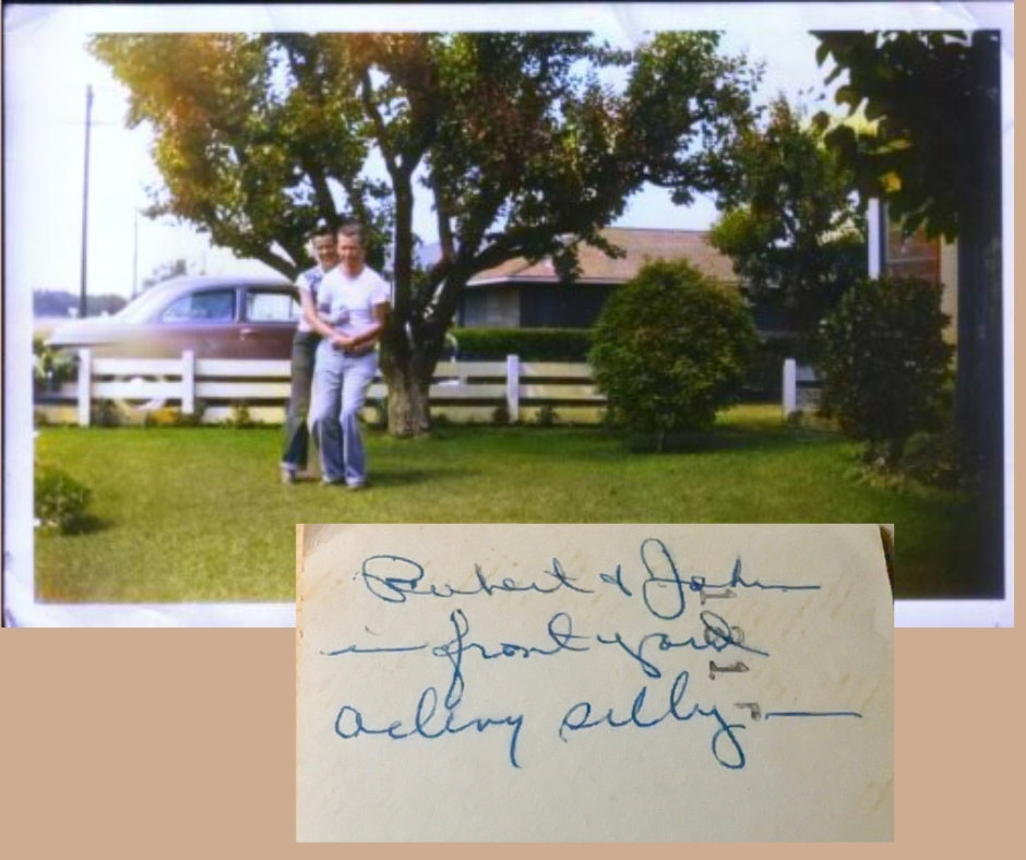Back says "Robert and John in front yard acting silly " Early 50's Palo Alto California
